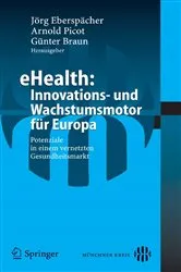 Book cover of eHealth: Innovations- und Wachstumsmotor für Europa by Jörg Eberspächer