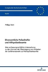 Book cover of Ehrenamtliche Polizeihelfer und Hilfspolizeibeamte by Philipp Stein