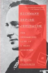 Book cover of Eichmann Before Jerusalem by Bettina Stangneth