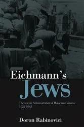 Book cover of Eichmann's Jews by Doron Rabinovici