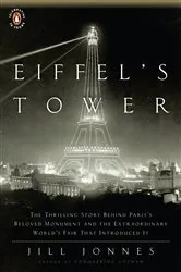 Book cover of Eiffel's Tower by Jill Jonnes