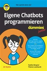 Book cover of Eigene Chatbots programmieren für Dummies Junior by Nadine Bergner