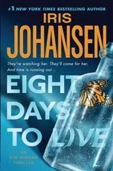Book cover of Eight Days to Live by Iris Johansen