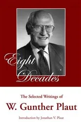 Book cover of Eight Decades by W. Gunther Plaut