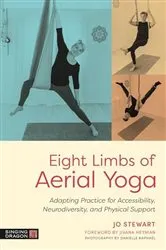 Book cover of Eight Limbs of Aerial Yoga by Jo Stewart