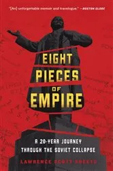 Book cover of Eight Pieces of Empire by Lawrence Scott Sheets