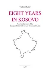 Book cover of Eight Years in Kosovo by Vladimir Kanev