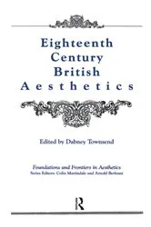 Book cover of Eighteenth-Century British Aesthetics by Dabney Townsend