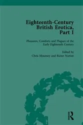 Book cover of Eighteenth-Century British Erotica, Part I vol 1 by Chris Mounsey