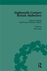 Book cover of Eighteenth-Century British Midwifery, Part II vol 7 by Pam Lieske