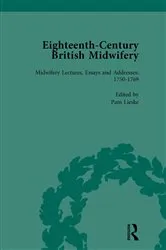 Book cover of Eighteenth-Century British Midwifery, Part II vol 8 by Unknown