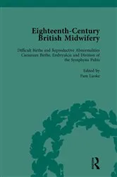 Book cover of Eighteenth-Century British Midwifery, Part III vol 11 by Pam Lieske