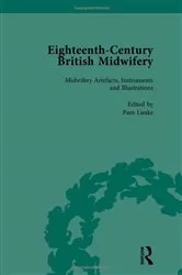 Book cover of Eighteenth-Century British Midwifery, Part III vol 12 by Pam Lieske