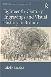 Book cover of Eighteenth-Century Engravings and Visual History in Britain by Isabelle Baudino