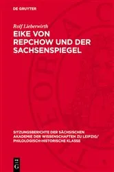 Book cover of Eike von Repchow und der Sachsenspiegel by Unknown