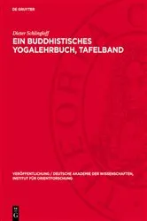 Book cover of Ein Buddhistisches Yogalehrbuch, Tafelband by Dieter Schlingloff