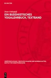Book cover of Ein Buddhistisches Yogalehrbuch, Textband by Dieter Schlingloff