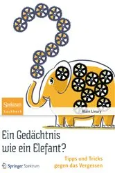Book cover of Ein Gedächtnis wie ein Elefant? by Alain Lieury