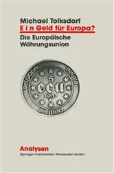 Book cover of Ein Geld für Europa? by Michael Tolksdorf