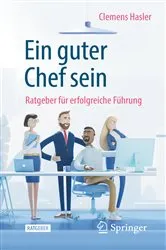 Book cover of Ein guter Chef sein by Clemens Hasler