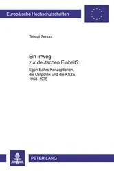 Book cover of Ein Irrweg zur deutschen Einheit? by Tetsuji Senoo