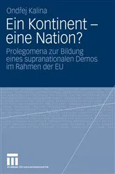 Book cover of Ein Kontinent - eine Nation? by Ondrej Kalina