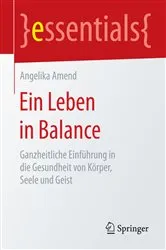 Book cover of Ein Leben in Balance by Angelika Amend