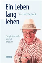 Book cover of Ein Leben lang leben by Gert Kunhardt