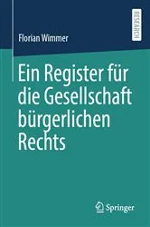 Book cover of Ein Register für die Gesellschaft bürgerlichen Rechts by Florian Wimmer