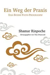 Book cover of Ein Weg der Praxis by Shamar Rinpoche
