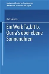 Book cover of Ein Werk Ṯābit B. Qurra’s über Ebene Sonnenuhren by Unknown