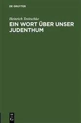Book cover of Ein Wort über unser Judenthum (4th ed.) by Heinrich Treitschke