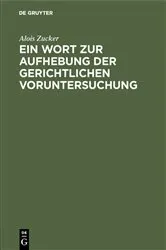 Book cover of Ein Wort zur Aufhebung der gerichtlichen Voruntersuchung by Unknown