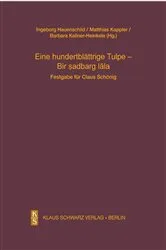 Book cover of Eine hundertblättrige Tulpe - Bir ṣadbarg lāla by Ingeborg Hauenschild