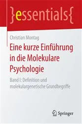 Book cover of Eine kurze Einführung in die Molekulare Psychologie by Christian Montag