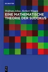 Book cover of Eine mathematische Theorie der Sudokus by Wolfram Jehne