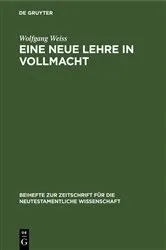 Book cover of Eine neue Lehre in Vollmacht by Wolfgang Weiss