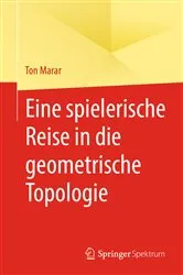 Book cover of Eine spielerische Reise in die geometrische Topologie by Ton Marar