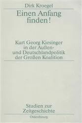 Book cover of Einen Anfang finden! by Dirk Kroegel