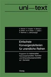 Book cover of Einfachste Konvergenzkriterien für unendliche Reihen by Horst Wenzel
