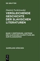 Book cover of Einführung, Anfänge des slavischen Schrifttums bis zum Klassizismus by Dmitrij Tschižewskij