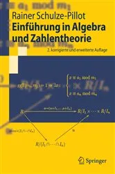 Book cover of Einführung in Algebra und Zahlentheorie (2nd ed.) by Rainer Schulze-Pillot