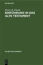Book cover of Einführung in das Alte Testament (4th ed.) by Werner H. Schmidt