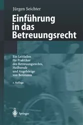 Book cover of Einführung in das Betreuungsrecht (2nd ed.) by Jürgen Seichter