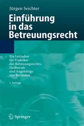 Book cover of Einführung in das Betreuungsrecht (3rd ed.) by Jürgen Seichter