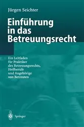 Book cover of Einführung in das Betreuungsrecht by Jürgen Seichter