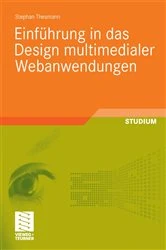 Book cover of Einführung in das Design multimedialer Webanwendungen by Stephan Thesmann