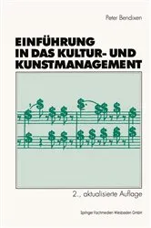 Book cover of Einführung in das Kultur- und Kunstmanagement (2nd ed.) by Peter Bendixen