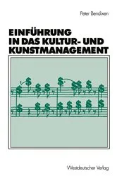 Book cover of Einführung in das Kultur- und Kunstmanagement by Peter Bendixen
