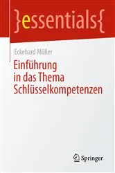 Book cover of Einführung in das Thema Schlüsselkompetenzen by Eckehard Müller